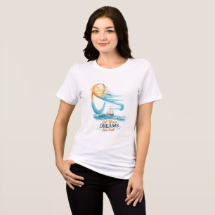 Camiseta Triblenda Cita Inspiradora de Vela en el Océano para Mujeres