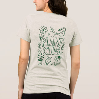 Camiseta Triblenda Club de Plantas Jardinería Amante de las Plantas
