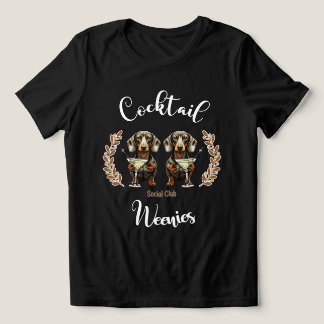 Camiseta Triblenda Club Social Weenie Cocktail: Dachshunds & Martinis (Diseño delantero )