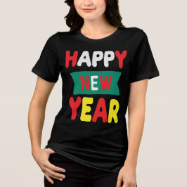 Camiseta Triblenda Colorida celebración de Año Nuevo Feliz