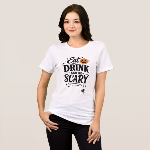 Camiseta Triblenda Come Bebe y Sé Divertido Texto Gótico de Halloween