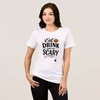 Camiseta Triblenda Come Bebe y Sé Divertido Texto Gótico de Halloween