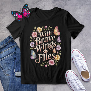Camiseta Triblenda Con las valientes alas vuela mariposa