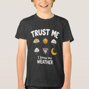 Camiseta Triblenda Confía En Mí Sé Mi Clima Divertido Gif Meteorólogo