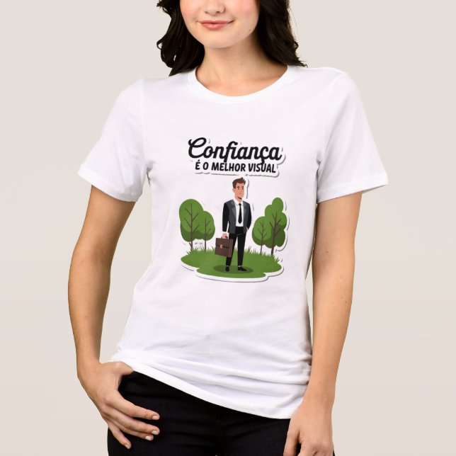 Camiseta Triblenda Confiança é o melhor visual (Anverso)