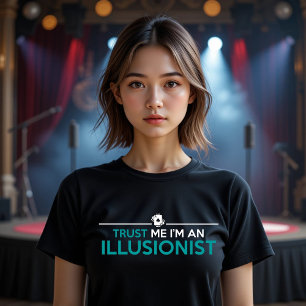 CAMISETA TRIBLENDA CONFIANZA EN QUE SOY UN ILUSIONISTA