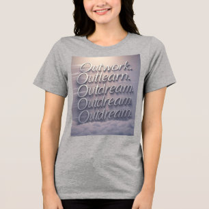 Camiseta Triblenda "Construido Diferente: Escurrimiento. Sobreaprende