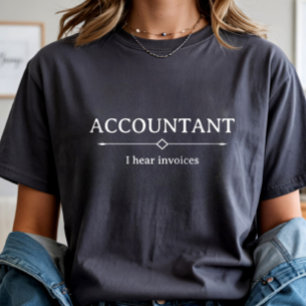 Camiseta Triblenda Contador I Hear Facturas, Contabilidad CPA Diverti