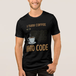 Camiseta Triblenda Convierto Café En Código: El Combustible Del Cient
