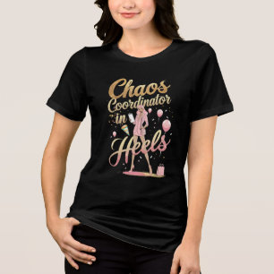 Camiseta Triblenda Coordinador de caos en tacones Planificador de e
