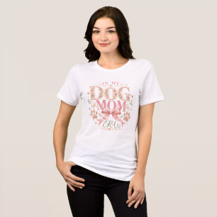 Camiseta Triblenda Coqueta Floral En Mi Era de Mamá Perruna