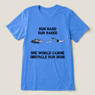 Camiseta Triblenda Corre Fuerte Corre Desnudo 2026