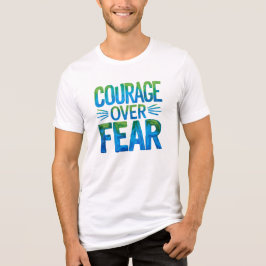 Camiseta Triblenda Courage over fear