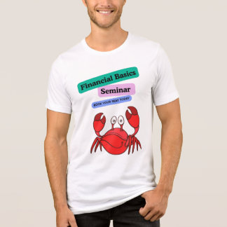 Camiseta Triblenda Crab Finance Seminar Promo – Smart & Snappy T-Shir