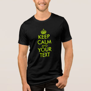 Camiseta Triblenda Crear su propia lima mantener la calma