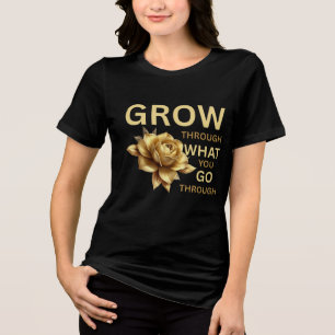 Camiseta Triblenda Crece a Través de Lo Que Pasas – Motivacional