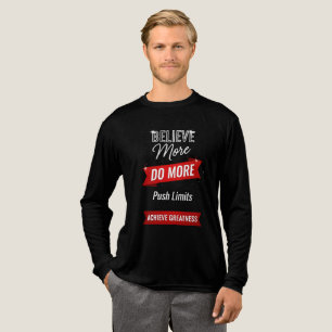 Camiseta Triblenda Cree más, haga más, logre la grandeza
