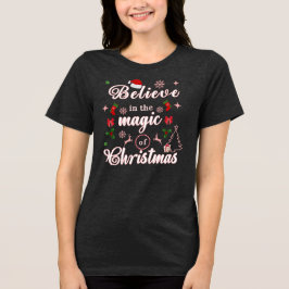 Camiseta Triblenda Creer En La Magia De Los Navidades Xmas Citas Des
