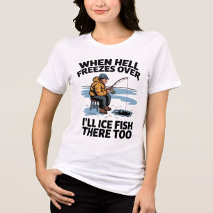 Camiseta Triblenda "Cuando el infierno se congele por el humor de la 