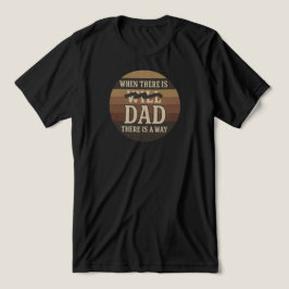 Camiseta Triblenda "Cuando hay papá, hay una manera" |