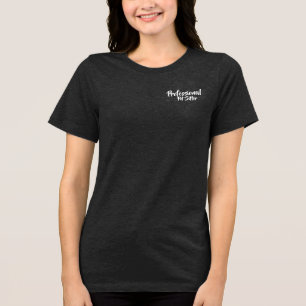 Camiseta Triblenda Cuidadora Profesional de Mascotas