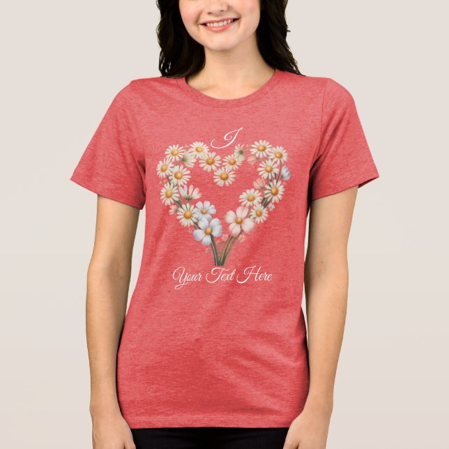 Camiseta Triblenda Custom Name Daisy Flower Heart Valentine’s Day (Anverso)