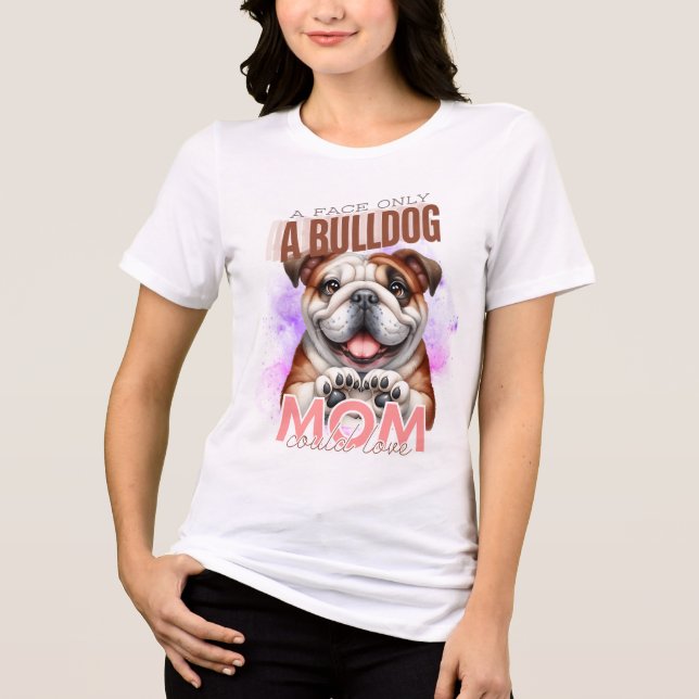 CAMISETA TRIBLENDA CUTE FUNNY BULLDOG PERRO DICIENDO (Anverso)