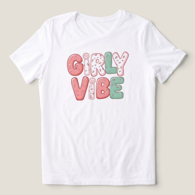 Camiseta Triblenda Cute "Girly Vibe" Retro Typography (Diseño delantero )