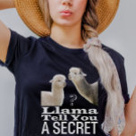 Camiseta Triblenda Cute Llama Funny Pun Chiste memes negro<br><div class="desc">Este ilustracion es un juego de palabras divertido para "déjame decirte un secreto",  ¡hace un gran regalo para los amantes de la llama y el juego de palabras en tu familia!</div>