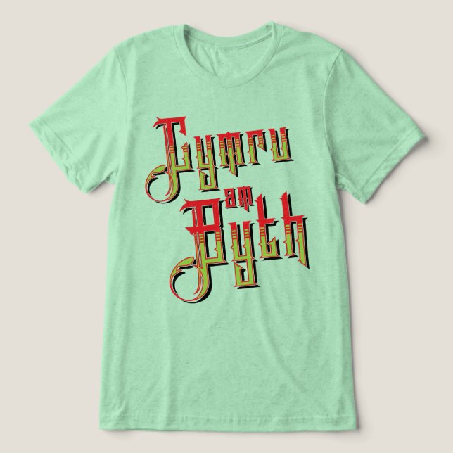 Camiseta Triblenda Cymru Am Byth. Wales Forever Motto (Diseño delantero )