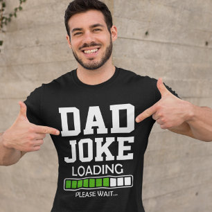 Camiseta Triblenda Dad Joke Loading – The Perfect Funny Gift for dad