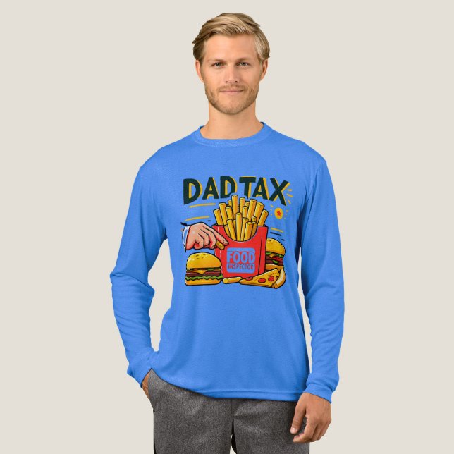 Camiseta Triblenda  Dad Tax Food Inspector Funny Dad Long Sleeve (Anverso Completo)