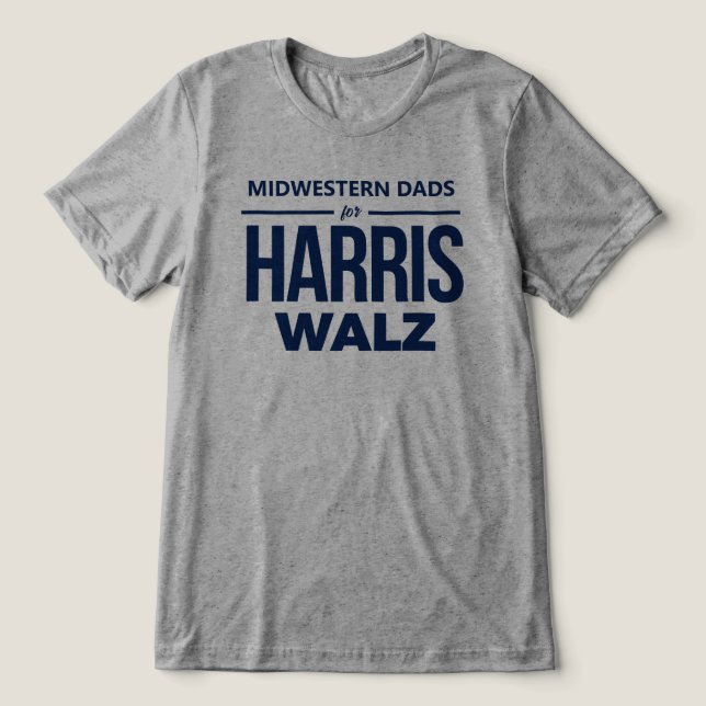 Camiseta Triblenda Dads del medio oeste para Harris Walz (Diseño delantero )
