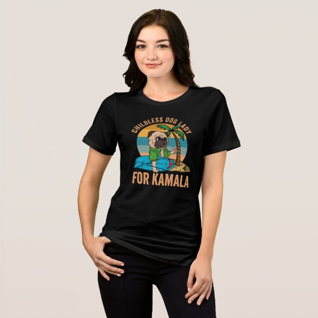 Camiseta Triblenda Dama de perro sin hijos para Kamala (Anverso Completo)