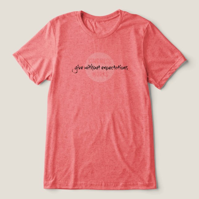 Camiseta Triblenda Dar sin expectativas Camiseta (Diseño delantero )