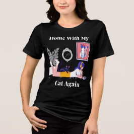 Camiseta Triblenda De nuevo en casa con mi gato Gato Amante Introvert