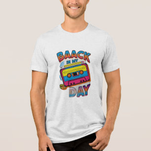 Camiseta Triblenda De vuelta en mi día