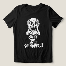 Camiseta Triblenda Dead Serious: Omae Wa Mou Shindeiru Skeleton Tee