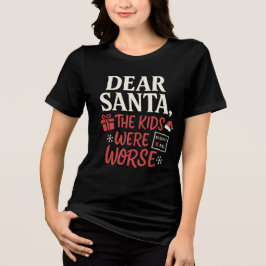 Camiseta Triblenda Dear Santa Naughty List Mom Shirt