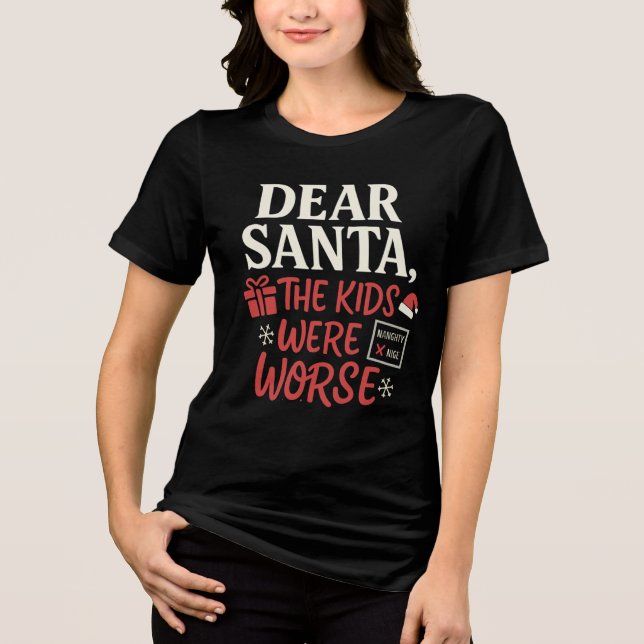 Camiseta Triblenda Dear Santa Naughty List Mom Shirt (Anverso)