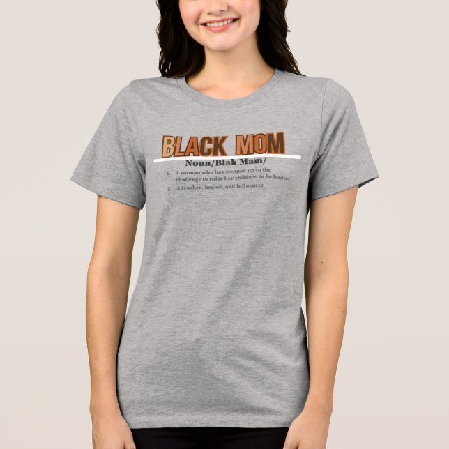 Camiseta Triblenda Definición de mamá negra (Anverso)