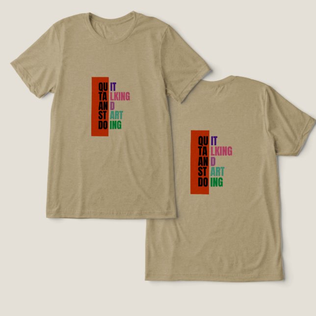 Camiseta Triblenda #DejaDeHablarYComienzaAHacer-Camisa (Diseño Anverso y Reverso)