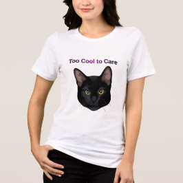 Camiseta Triblenda "Demasiado Guay para preocuparse - Diseño de actit