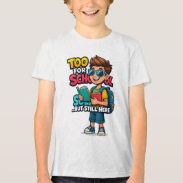 Camiseta Triblenda Demasiado Guay para un Personalizado escolar con l