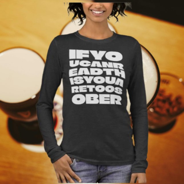 Camiseta Triblenda Demasiado Sober camiseta de manga larga (Subido por el creador)