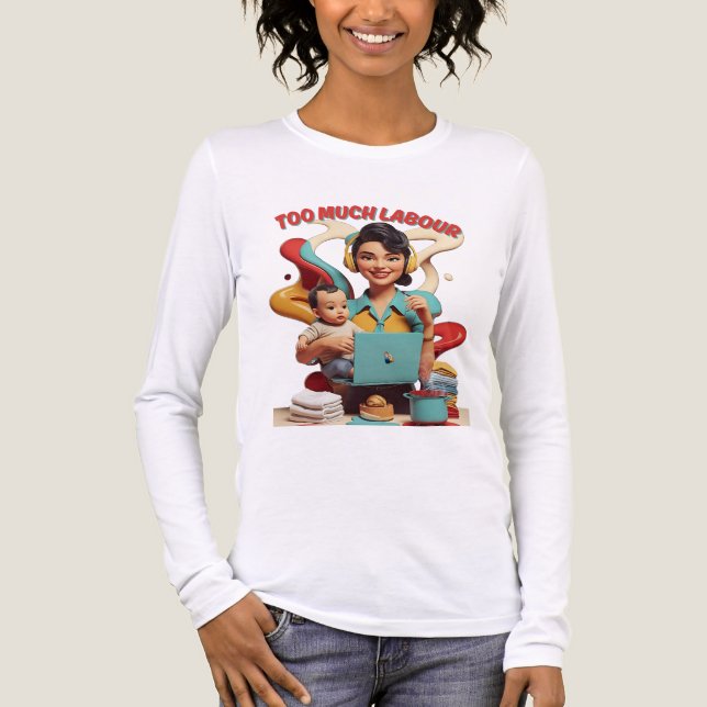 Camiseta Triblenda Demasiado trabajo - Diseño de sátira feminista ret (Anverso)