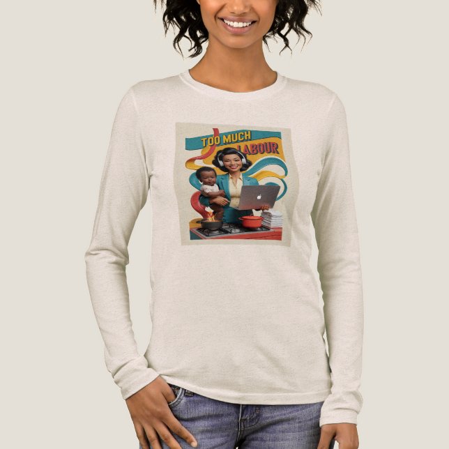 Camiseta Triblenda Demasiado trabajo — Ilustracion retro femenino (Anverso)