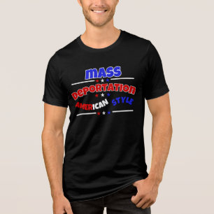CAMISETA TRIBLENDA DEPORTACIÓN MASIVA: ESTILO ESTADOUNIDENSE