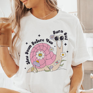 Camiseta Triblenda Despacio Antes De Que Se Quemen.