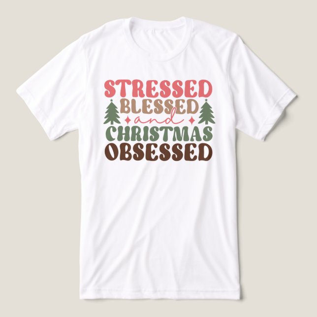 Camiseta Triblenda Destacados, bendecidos y Navidades obsesionados (Diseño delantero )